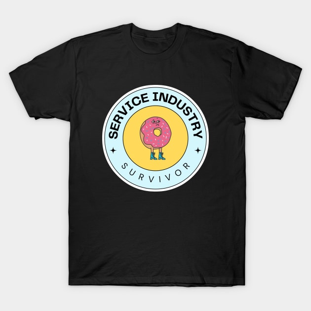 Service Industry Survivor T-Shirt by Tiny Baker